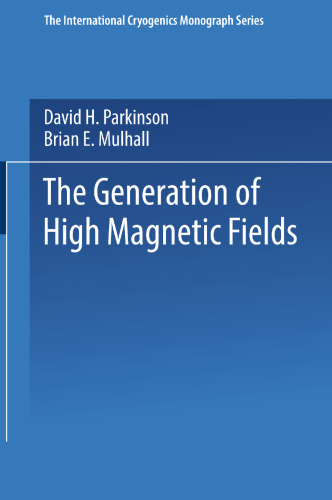 The Generation of High Magnetic Fields