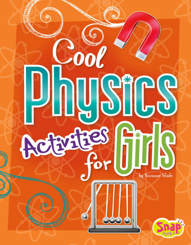 Cool Physics Activities for Girls