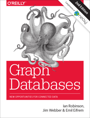Graph Databases-New Opportunities for Connected Data