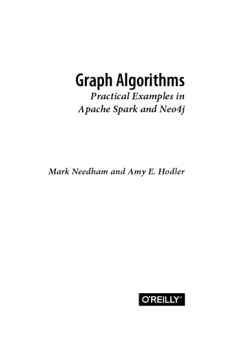 Graph Algorithms. Practical Examples in Apache Spark and Neo4j
