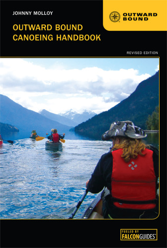 Outward Bound Canoeing Handbook
