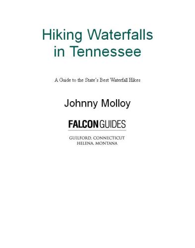 Hiking Waterfalls in Tennessee: A Guide to the State's Best Waterfall Hikes