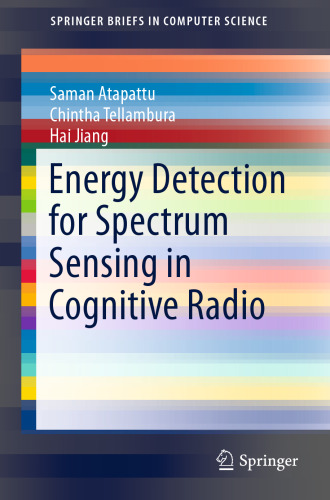 Energy detection for spectrum sensing in cognitive radio