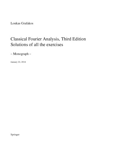 Classical Fourier Analysis, Third Edition [3rd Ed] (Instructor Solution Manual, Solutions)
