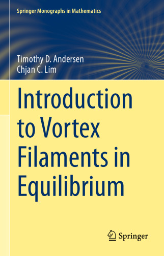 Introduction to Vortex Filaments in Equilibrium