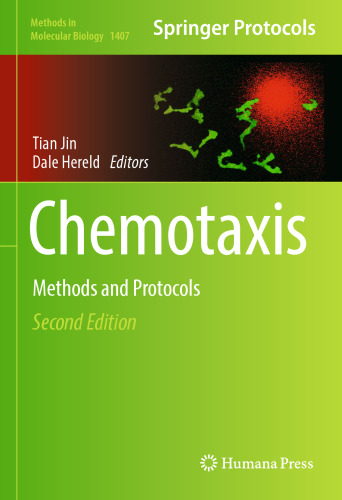 Chemotaxis: Methods and Protocols (Methods in Molecular Biology, 1407)