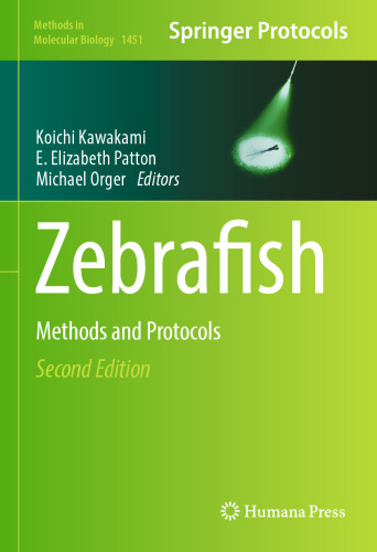 Zebrafish: Methods and Protocols (Methods in Molecular Biology, 1451)