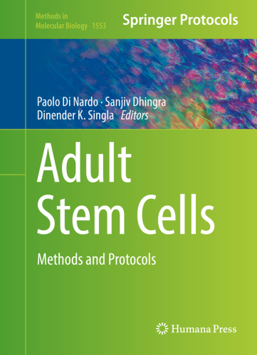 Adult Stem Cells: Methods and Protocols