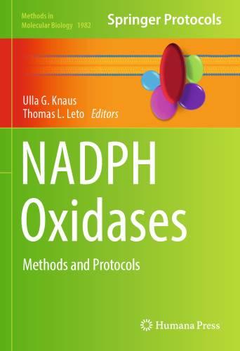 NADPH Oxidases: Methods and Protocols (Methods in Molecular Biology, 1982)