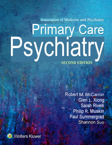Primary Care Psychiatry, 2e (Nov 16, 2018)_(1496349210)_(LWW)