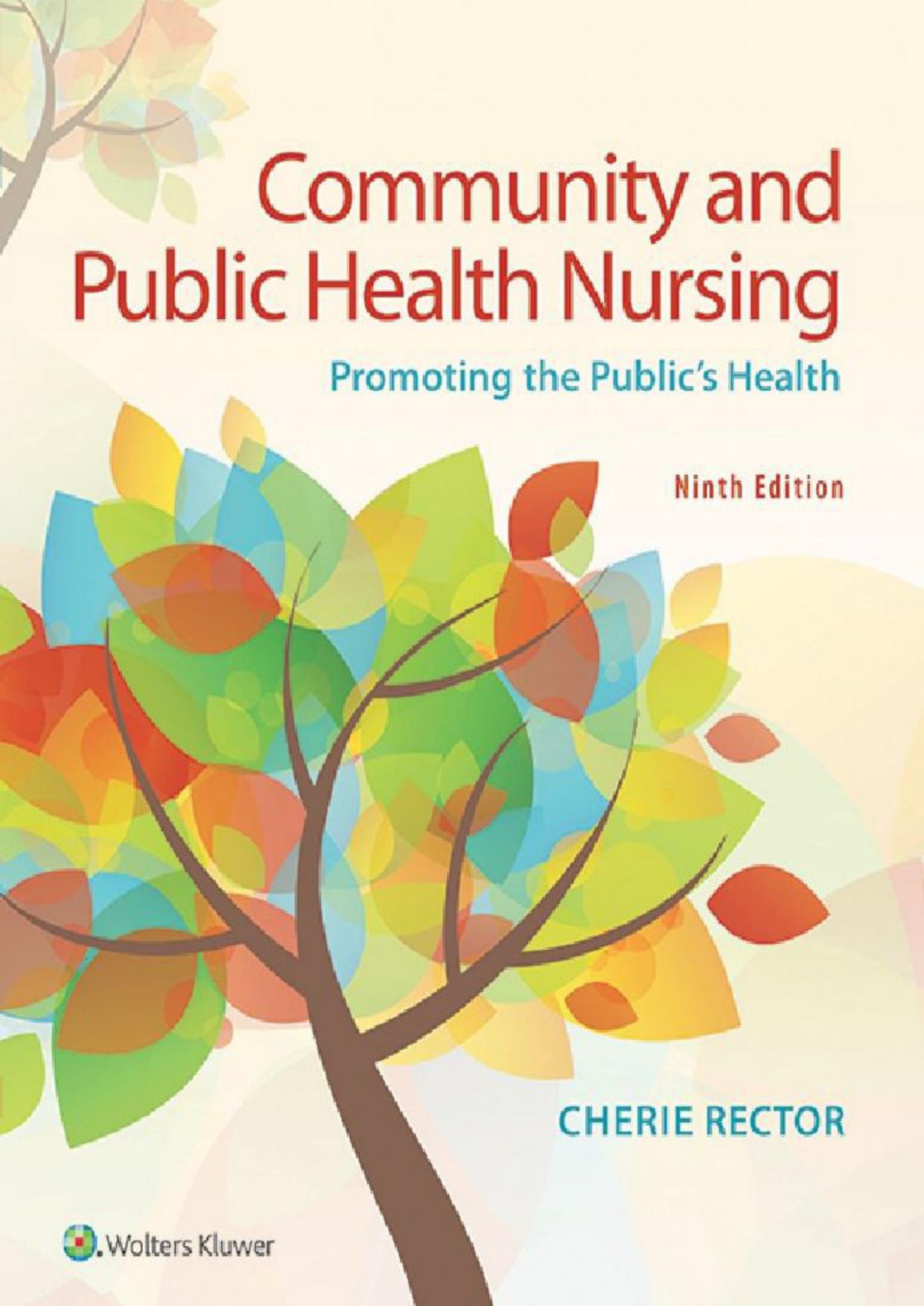 Community and public health nursing: promoting the public’s health