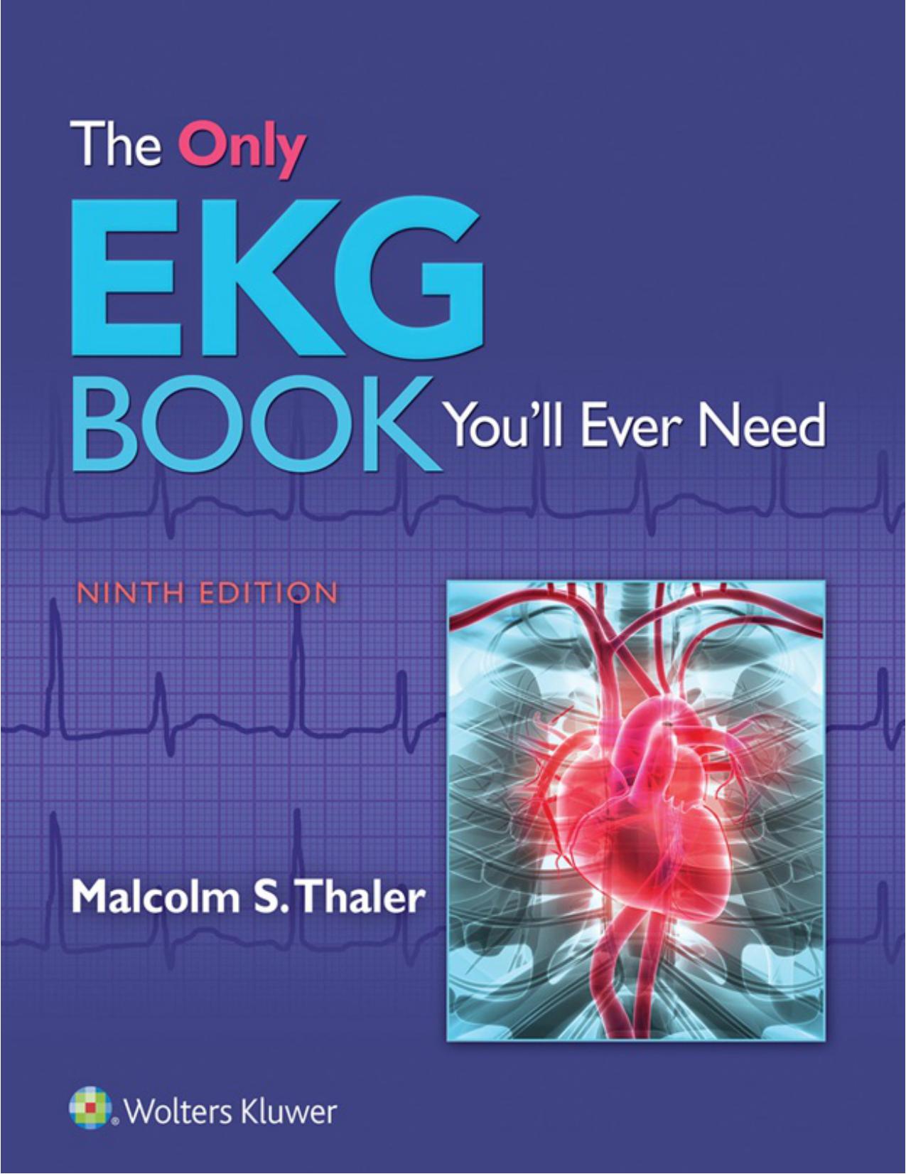 The Only EKG Book You’ll Ever Need