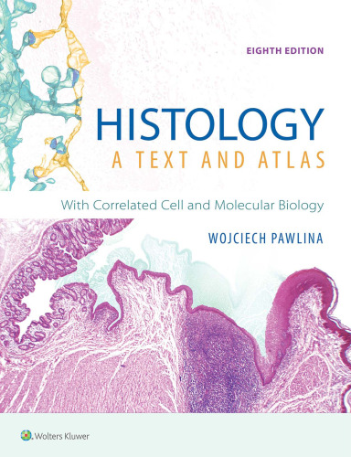 Histology. A Text and Atlas