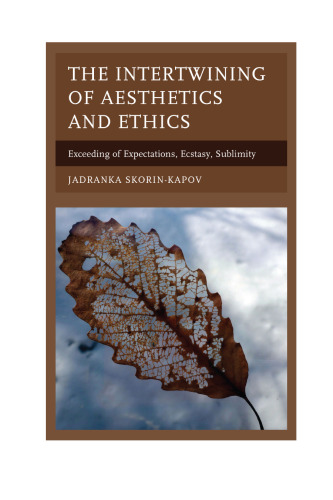 The Intertwining of Aesthetics and Ethics