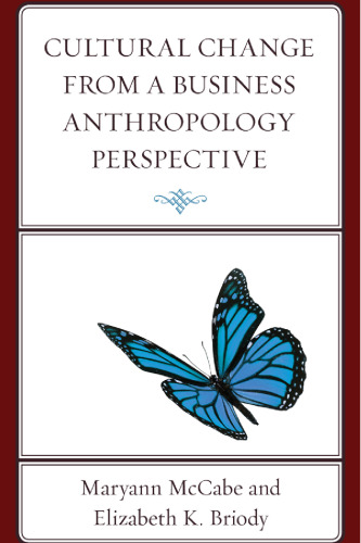 Cultural Change from a Business Anthropology Perspective