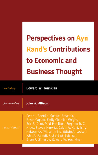 Perspectives on Ayn Rand’s contributions to economic and business thought