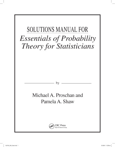 Essentials of Probability Theory for Statisticians (Solutions, Instructor Solution Manual)