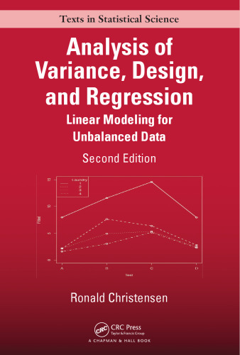 Analysis of variance, design, and regression: linear modeling for unbalanced data