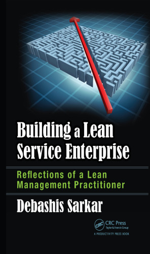 Building a lean service enterprise: reflections of a lean management practitioner