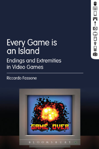 Every Game is an Island: Endings and Extremities in Video Games