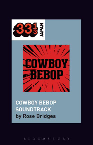 Yōko Kanno's Cowboy Bebop Soundtrack