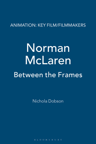 Norman McLaren: Between the Frames