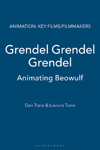 Grendel Grendel Grendel: Animating Beowulf