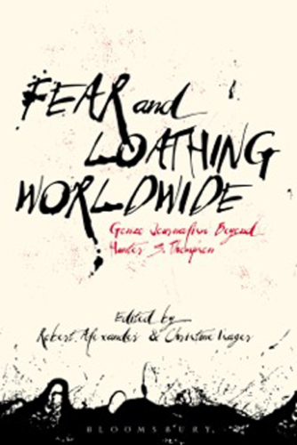 Fear and Loathing Worldwide
