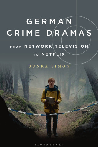 German Crime Dramas from Network Television to Netflix