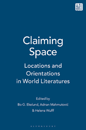 Claiming Space: Locations and Orientations in World Literatures