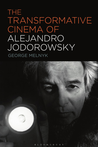 The Transformative Cinema of Alejandro Jodorowsky