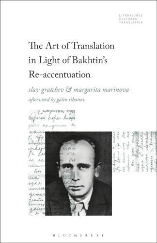 The Art of Translation in Light of Bakhtin’s Re-accentuation