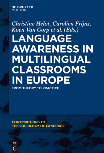 Language Awareness in Multilingual Classrooms in Europe: From Theory to Practice