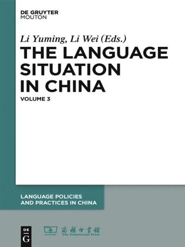 The Language Situation in China: Volume 3 2009–2010