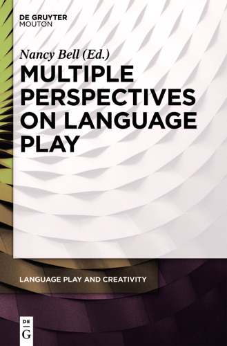Multiple Perspectives on Language Play