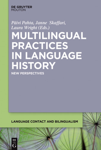 Multilingual Practices in Language History: English and Beyond
