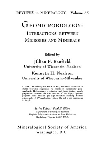 Geomicrobiology: Interactions between Microbes and Minerals