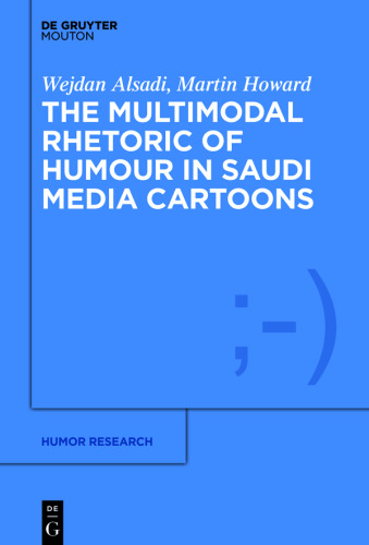 The Multimodal Rhetoric of Humour in Saudi Media Cartoons