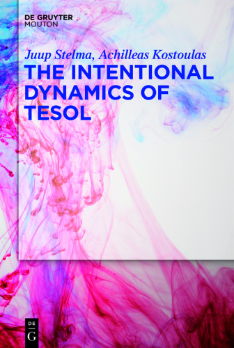 The Intentional Dynamics of TESOL