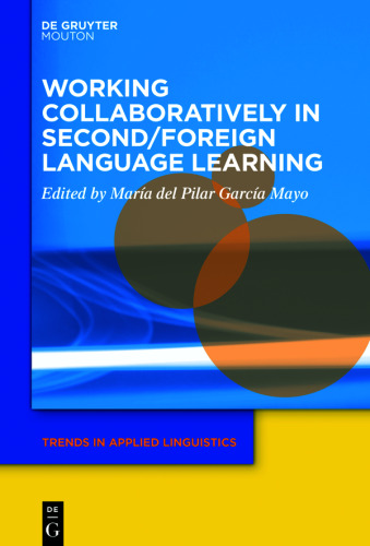 Working Collaboratively in Second/Foreign Language Learning