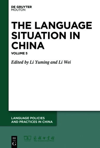 The Language Situation in China: Volume 5 2014