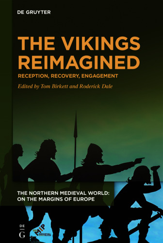 The Vikings Reimagined: Reception, Recovery, Engagement