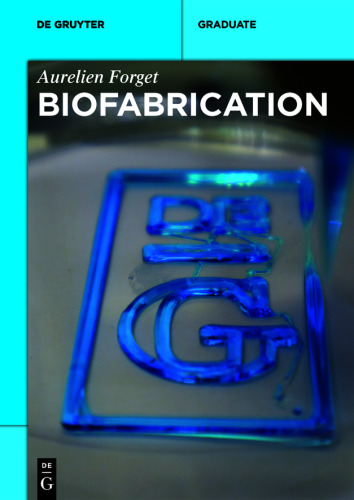 Biofabrication