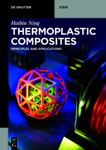 Thermoplastic Composites: Principles and Applications