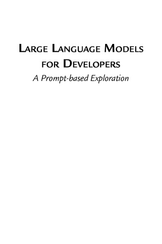 Large Language Models for Developers: A Prompt-based Exploration