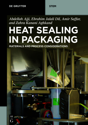 Heat Sealing in Packaging: Materials and Process Considerations