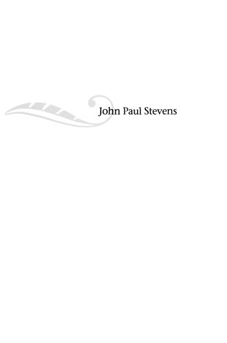 John Paul Stevens: An Independent Life