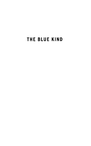 The Blue Kind