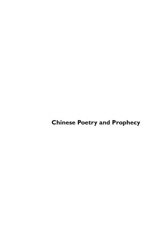 Chinese Poetry and Prophecy: The Written Oracle in East Asia