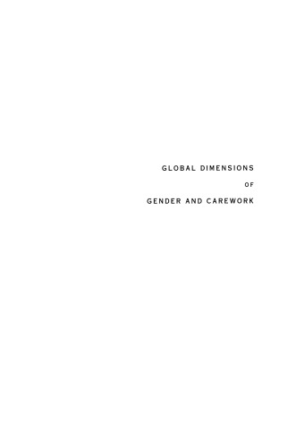 Global Dimensions of Gender and Carework